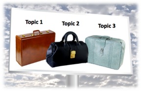 Billboard image of three suitcases labeled: "Topic 1, Topic 2, Topic 3"
