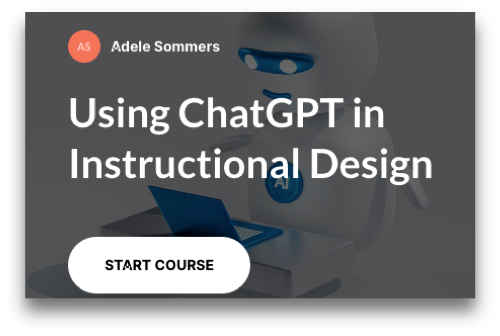 Using ChatGPT in Instructional Design