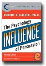 "Influence: The Psychology of Persuasion" by Robert Cialdini