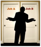 Choosing between Job A and Job B
