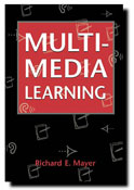 "Multimedia Learning" by Richard E. Mayer