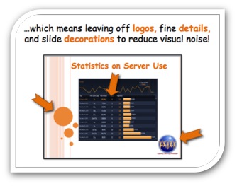 This means leaving off logs, fine details, and slide decorations to reduce visual noise!