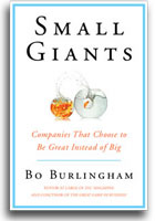 "Small Giants" by Bo Burlingham