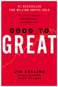 "Good to Great" by Jim Collins