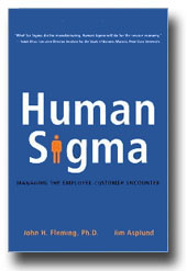 "Human Sigma" by John H. Fleming and Jim Asplund