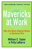 Mavericks at Work by Taylor & LaBarre