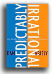"Predictably Irrational" by Dan Ariely