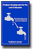 "Product Development for the Lean Enterprise" by Michael Kennedy