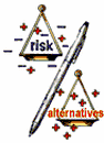 Risks and alternatives